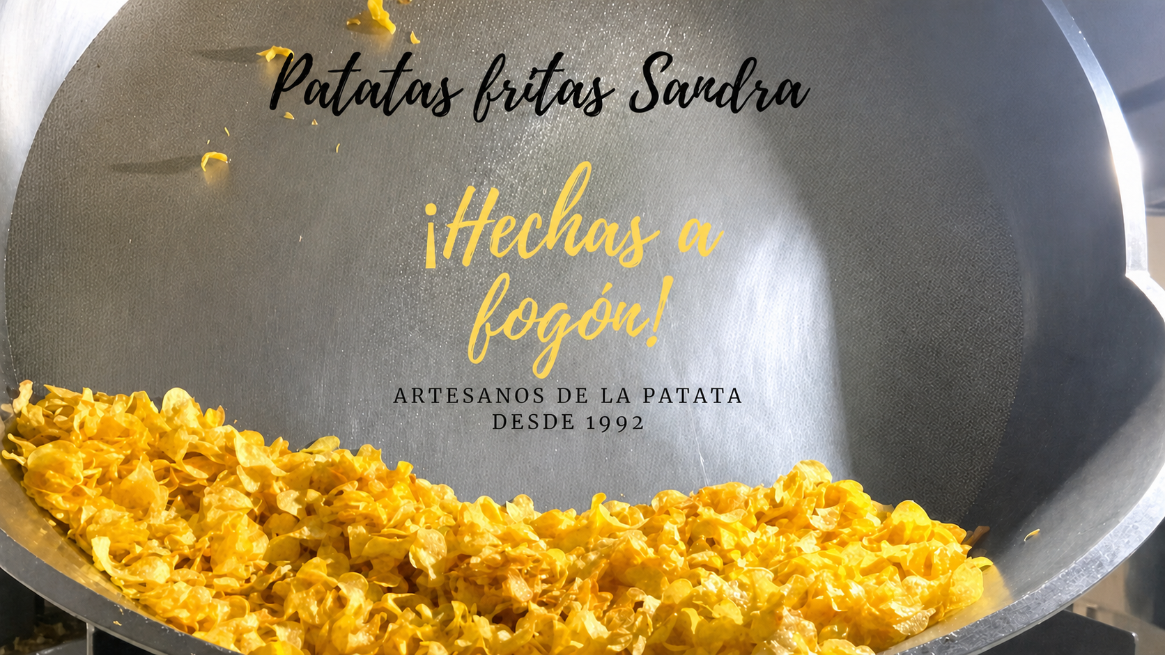 Patatas Fritas Sandra, hechas a fogón desde 1992